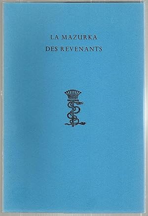 Seller image for La Mazurka des Revenants; A Serio-Extravaganza in Six Parts for sale by Bauer Rare Books