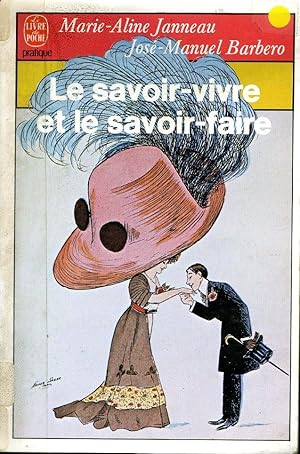 Le Savoir-Vivre et Le Savoir-faire