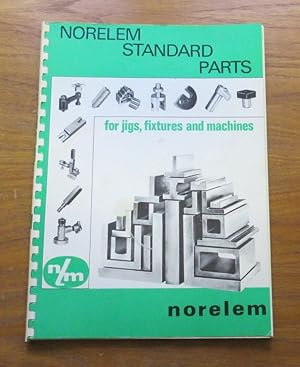 Norelem Standard Parts for Jigs, Fixtures and Machines.