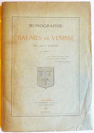 Monographie de Baumes de Venisse.