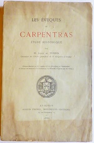 LES EVÊQUES DE CARPENTRAS, étude historique.