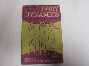Immagine del venditore per Body Dynamics: The Zen And Zest Of Self-Development venduto da Goldstone Rare Books