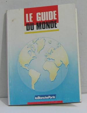 Bild des Verkufers fr Le guide du monde zum Verkauf von crealivres