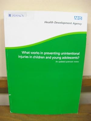 Seller image for What Works in Preventing Unintentional Injuries in Children and Young Adolescents?: An Updated Systematic Review for sale by PsychoBabel & Skoob Books