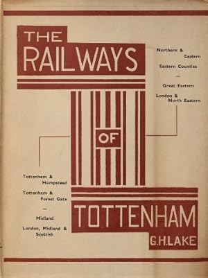 THE RAILWAYS OF TOTTENHAM