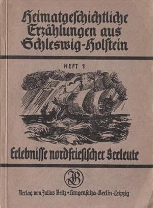 Imagen del vendedor de Erlebnisse nordfriesischer Seeleute. Mit einigen Abbildungen. a la venta por Antiquariat Heinz Tessin