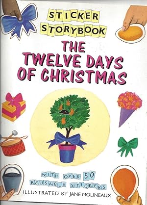 Seller image for The Twelve Days of Christmas With over 50 Reusable Stickers for sale by Peakirk Books, Heather Lawrence PBFA