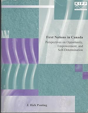 First Nations In Canada: Perspectives On Opportunity, Empowerment, And Self- Determination