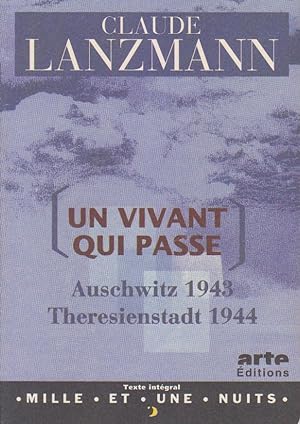 Vivant qui passe (Un) : Auschwitz 1943 - Theresienstadt 1944