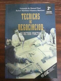 TECNICAS DE NEGOCIACION - UN METODO PRACTICO