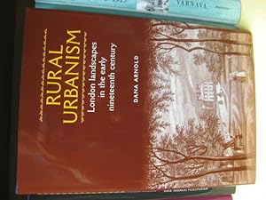 Seller image for Rural Urbanism: London Landscapes in the Early Nineteenth Century for sale by PsychoBabel & Skoob Books