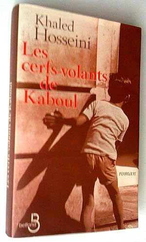 Imagen del vendedor de Les Cerfs-volants de Kaboul. Roman a la venta por Claudine Bouvier