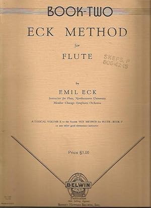 Immagine del venditore per Eck Method for Flute (Book Two) venduto da Bookfeathers, LLC