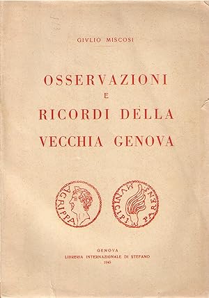 Seller image for Osservazioni e ricordi della vecchia Genova for sale by AU SOLEIL D'OR Studio Bibliografico