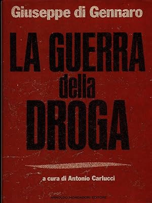 Bild des Verkufers fr La guerra della droga zum Verkauf von Librodifaccia