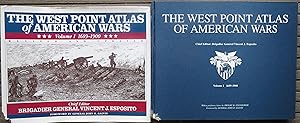 THE WEST POINT ATLAS of AMERICAN WARS. VOL I 1689-1900