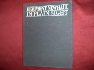 Seller image for In Plain Sight. The Photographs of Beaumont Newhall. for sale by BookMine