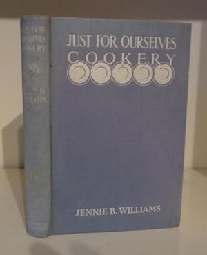 Just for Ourselves Cookery Book