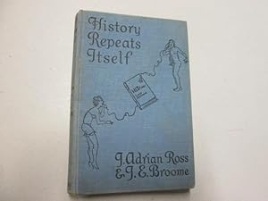 Image du vendeur pour History Repeats Itself. mis en vente par Goldstone Rare Books