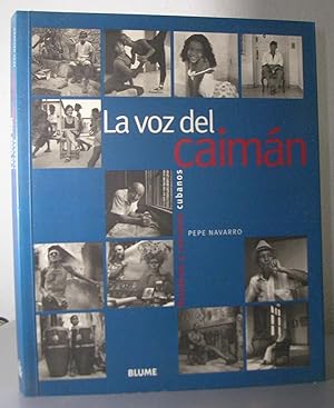 Immagine del venditore per LA VOZ DEL CAIMAN. Palabras y retratos cubanos. venduto da LLIBRES del SENDERI