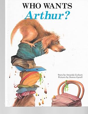 Seller image for Who Wants Arthur? (A Quality Time) for sale by TuosistBook