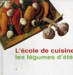 Imagen del vendedor de L'ECOLE DE CUISINE N4 - LES LEGUMES DE PRINTEMPS ET D'ETE. a la venta por Le-Livre