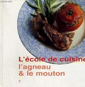 Imagen del vendedor de L'ECOLE DE CUISINE N5 - L'AGNEAU ET LE MOUTON. a la venta por Le-Livre