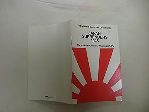Bild des Verkufers fr Japan Surrenders 1945: World War II Surrender Documents zum Verkauf von Oisamot Books