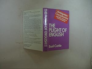 Seller image for The Plight of English: Ambiguiities, Cacophonies and Other Violations of Our Language for sale by Oisamot Books