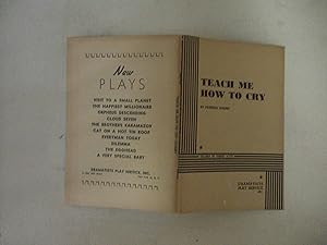 Seller image for Teach Me How To Cry: Drama in Three Acts for sale by Oisamot Books