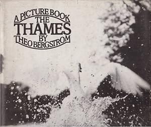 Imagen del vendedor de THE THAMES A Picture Book a la venta por Complete Traveller Antiquarian Bookstore