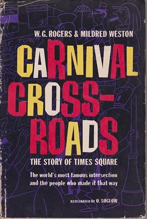 Seller image for CARNIVAL CROSSROADS The Story of Times Square for sale by Complete Traveller Antiquarian Bookstore