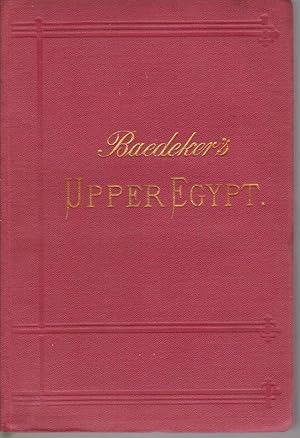 EGYPT Part Second: Upper Egypt with Nubia