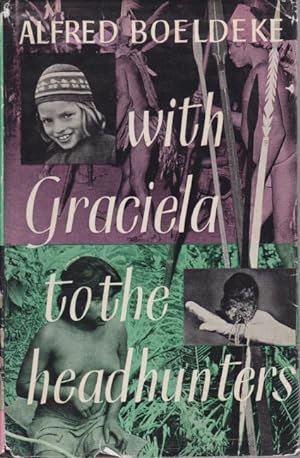 WITH GRACIELA TO THE HEADHUNTERS