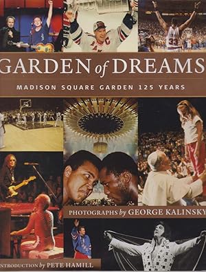 Seller image for GARDEN OF DREAMS Madison Square Garden 125 Years for sale by Complete Traveller Antiquarian Bookstore