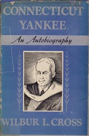 Bild des Verkufers fr CONNECTICUT YANKEE An Autobiography zum Verkauf von Complete Traveller Antiquarian Bookstore