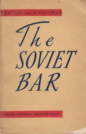 Bild des Verkufers fr THE SOVIET BAR zum Verkauf von Complete Traveller Antiquarian Bookstore