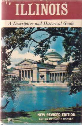 Seller image for ILLINOIS A Descriptive and Historical Guide for sale by Complete Traveller Antiquarian Bookstore