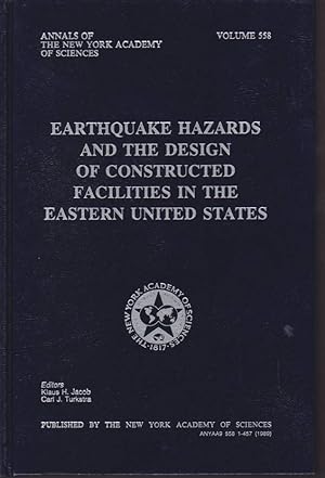 Seller image for EARTHQUAKE HAZARDS AND THE DESIGN OF CONSTRUCTED FACILITIES IN THE EASTERN UNITED STATES for sale by Complete Traveller Antiquarian Bookstore