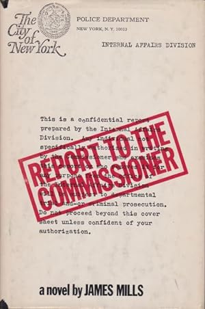 REPORT TO THE COMMISSIONER