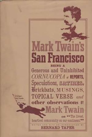 Bild des Verkufers fr MARK TWAIN'S SAN FRANCISCO zum Verkauf von Complete Traveller Antiquarian Bookstore