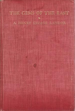 Bild des Verkufers fr THE GEMS OF THE EAST Sixteen Thousand Miles of Research Travel Among Wild and Tame Tribes of Enchanting Islands zum Verkauf von Complete Traveller Antiquarian Bookstore