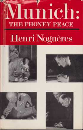 Bild des Verkufers fr MUNICH: THE PHONEY PEACE zum Verkauf von Complete Traveller Antiquarian Bookstore