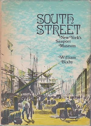 Bild des Verkufers fr SOUTH STREET New York's Seaport Museum zum Verkauf von Complete Traveller Antiquarian Bookstore