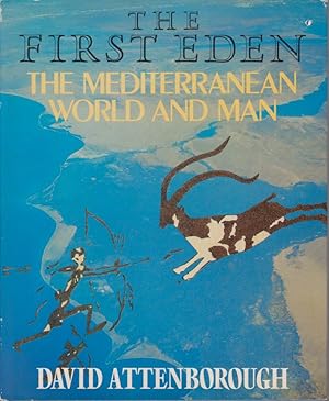 Seller image for THE FIRST EDEN The Mediterranean World and Man for sale by Complete Traveller Antiquarian Bookstore