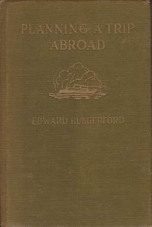 Bild des Verkufers fr PLANNING A TRIP ABROAD zum Verkauf von Complete Traveller Antiquarian Bookstore
