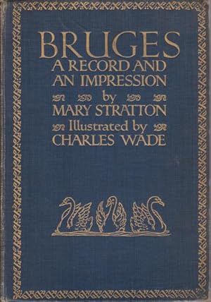 Seller image for BRUGES A Record and an Impression for sale by Complete Traveller Antiquarian Bookstore