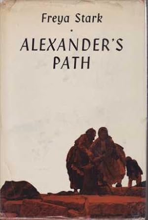 Seller image for ALEXANDER'S PATH From Caria to Cilicia for sale by Complete Traveller Antiquarian Bookstore