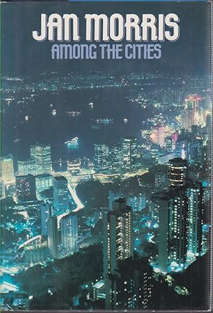 Imagen del vendedor de AMONG THE CITIES a la venta por Complete Traveller Antiquarian Bookstore