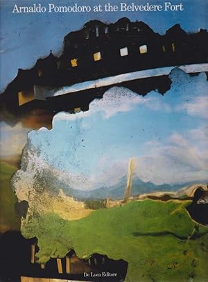 Seller image for ARNALDO POMODORO AT THE BELVEDERE FORT for sale by Complete Traveller Antiquarian Bookstore